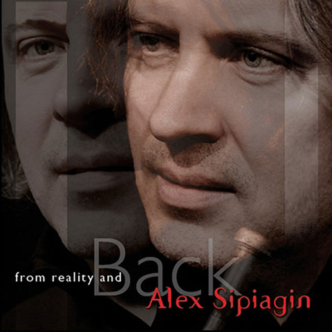 Alex Sipiagin <br/>"From Reality and Back" - 5 Passion Records