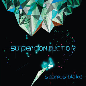 Seamus Blake <br/>"Super Conductor" - 5 Passion Records